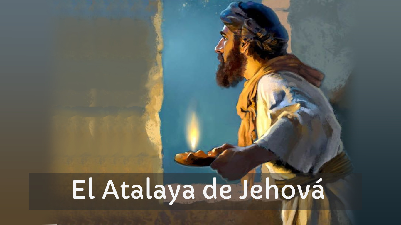 imagen principal articulo El atalaya de Jehová